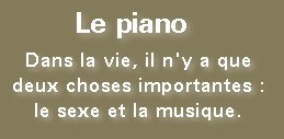 le piano !